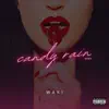 Waki - Candy Rain (Remix) [Remix] - Single